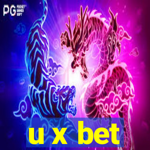 u x bet